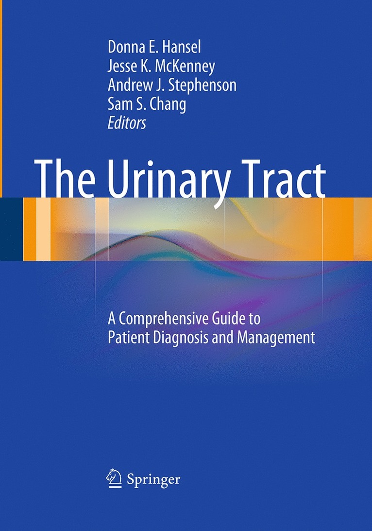 Donna E. Hansel, Jesse K. McKenney, Andrew J. Stephenson, Sam S. Chang, M.D. Chang, Sam S. - Urinary Tract, Häftad