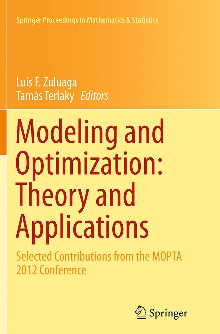 Modeling and Optimization: Theory and Applications 1