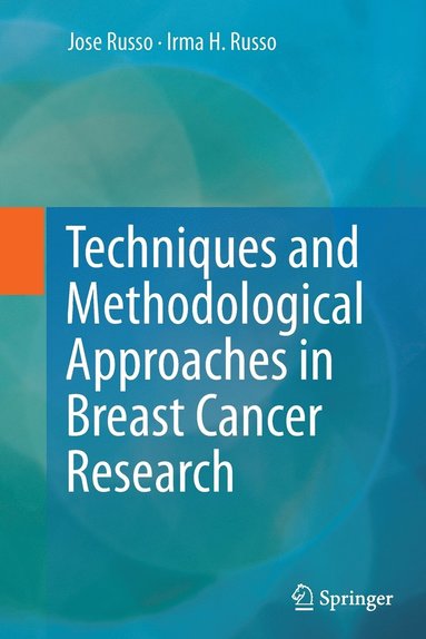 bokomslag Techniques and Methodological Approaches in Breast Cancer Research