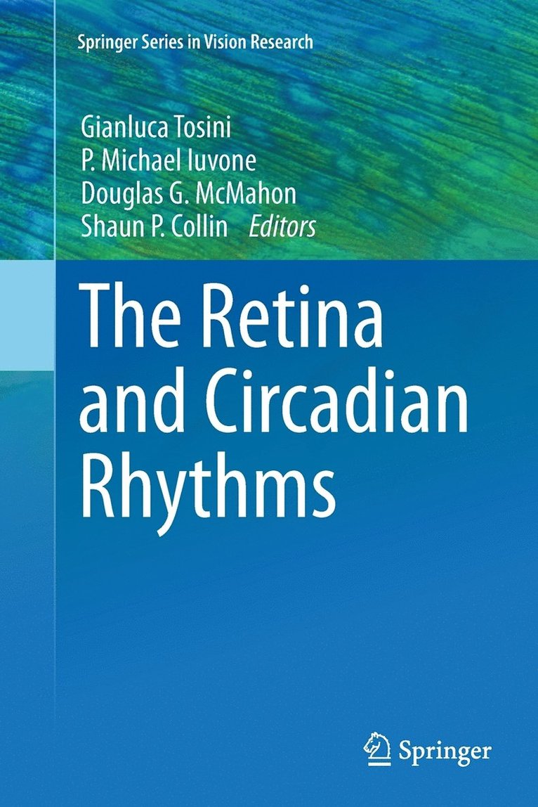 The Retina and Circadian Rhythms 1