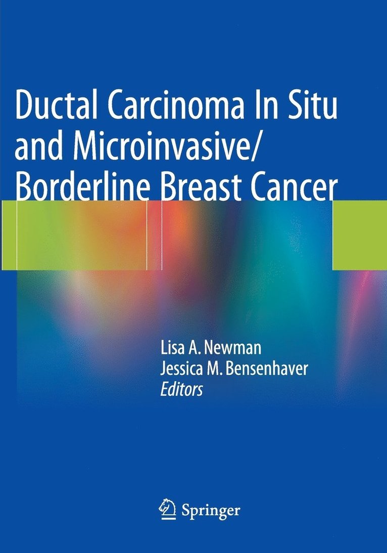 Ductal Carcinoma In Situ and Microinvasive/Borderline Breast Cancer 1