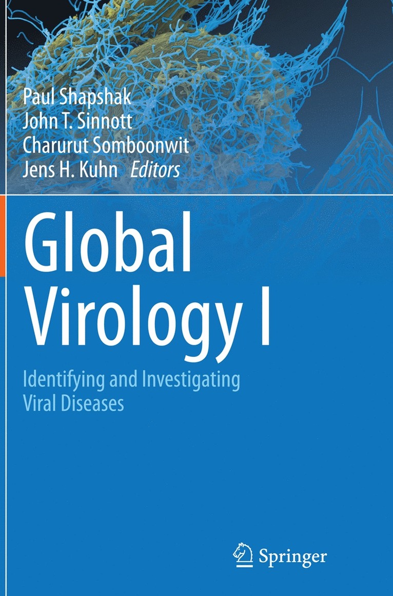 Global Virology I - Identifying and Investigating Viral Diseases