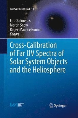 bokomslag Cross-Calibration of Far UV Spectra of Solar System Objects and the Heliosphere