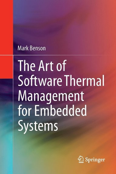 bokomslag The Art of Software Thermal Management for Embedded Systems