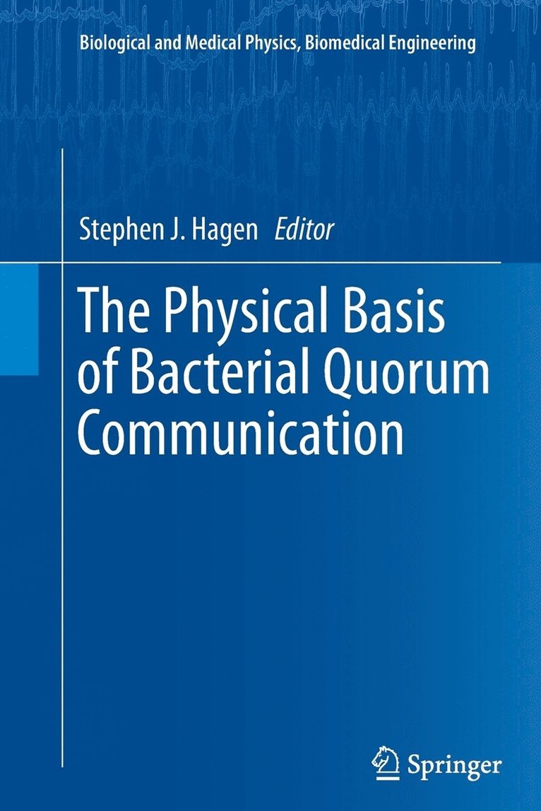 Physical Basis of Bacterial Quorum Communication