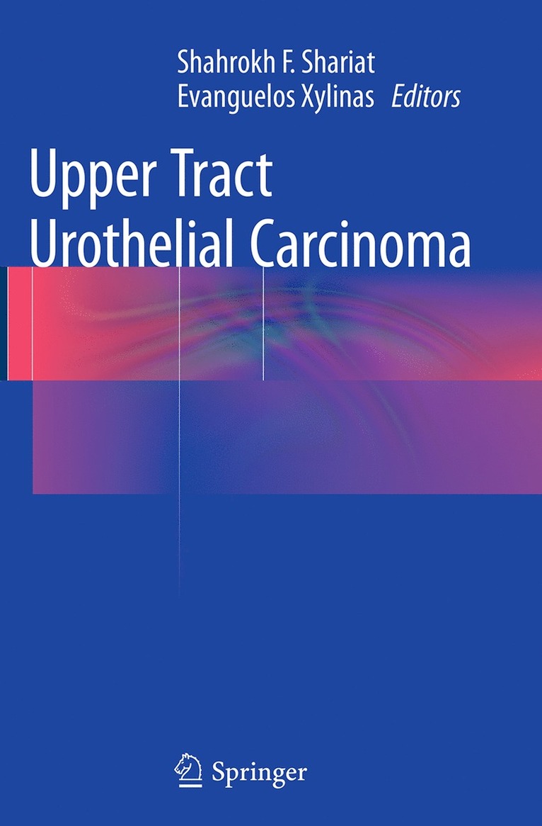 Shahrokh F. Shariat, Evanguelos Xylinas - Upper Tract Urothelial Carcinoma, Häftad