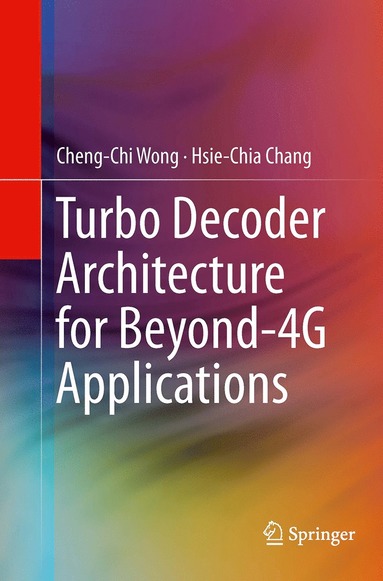 bokomslag Turbo Decoder Architecture for Beyond-4G Applications