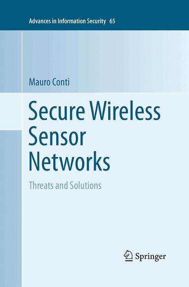Mauro Conti - Secure Wireless Sensor Networks, Häftad