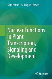 bokomslag Nuclear Functions in Plant Transcription, Signaling and Development
