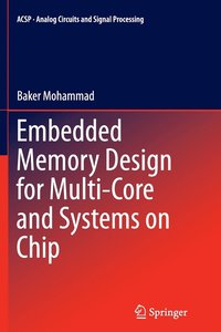 bokomslag Embedded Memory Design for Multi-Core and Systems on Chip