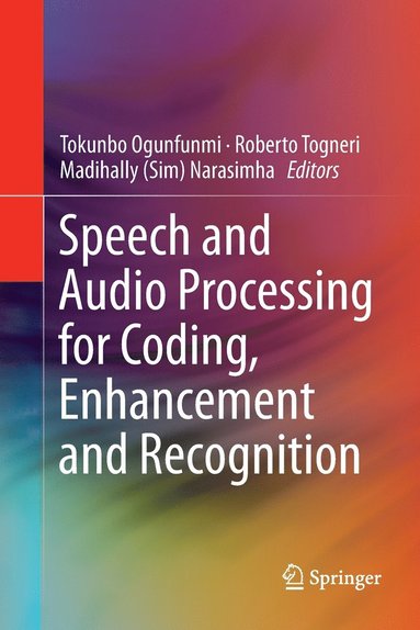 bokomslag Speech and Audio Processing for Coding, Enhancement and Recognition