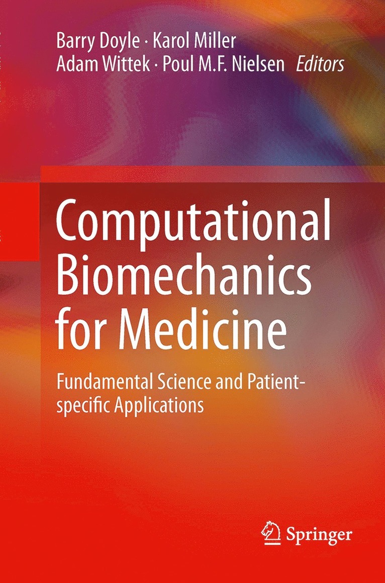 Computational Biomechanics for Medicine 1