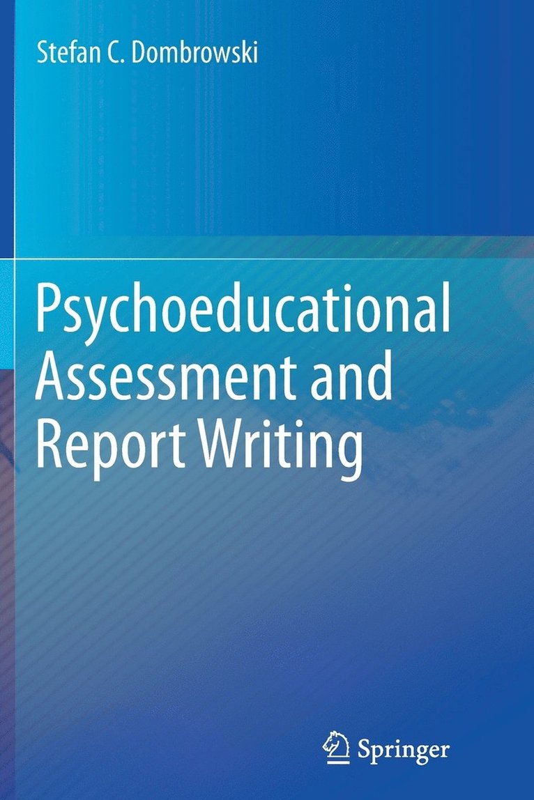 Psychoeducational Assessment and Report Writing