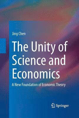 The Unity of Science and Economics 1