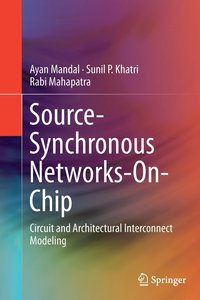 bokomslag Source-Synchronous Networks-On-Chip
