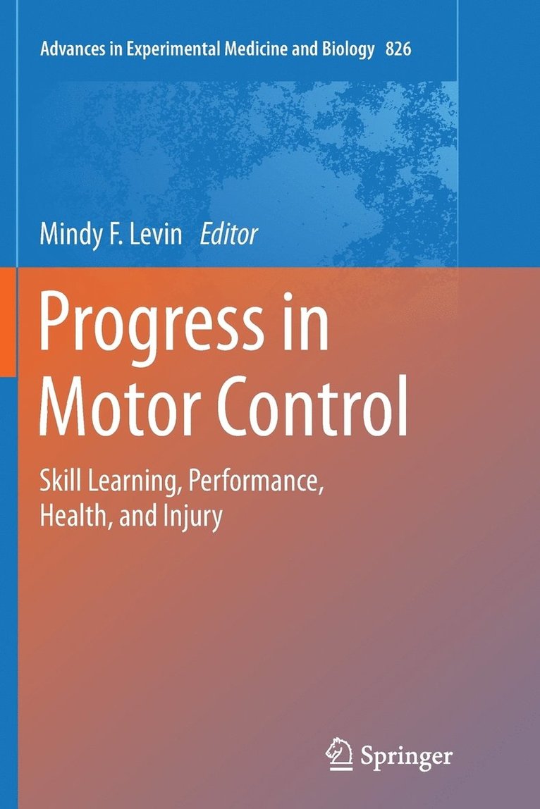 Progress in Motor Control 1