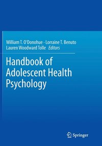 bokomslag Handbook of Adolescent Health Psychology