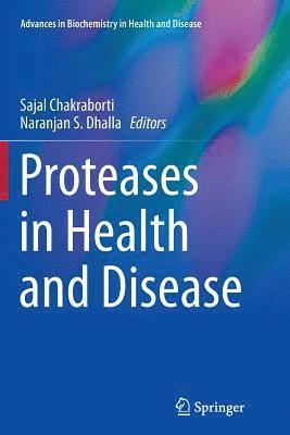 Proteases in Health and Disease 1
