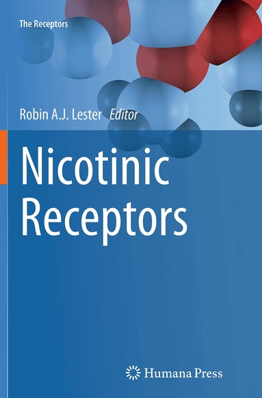 Robin A.J. Lester - Nicotinic Receptors, Häftad