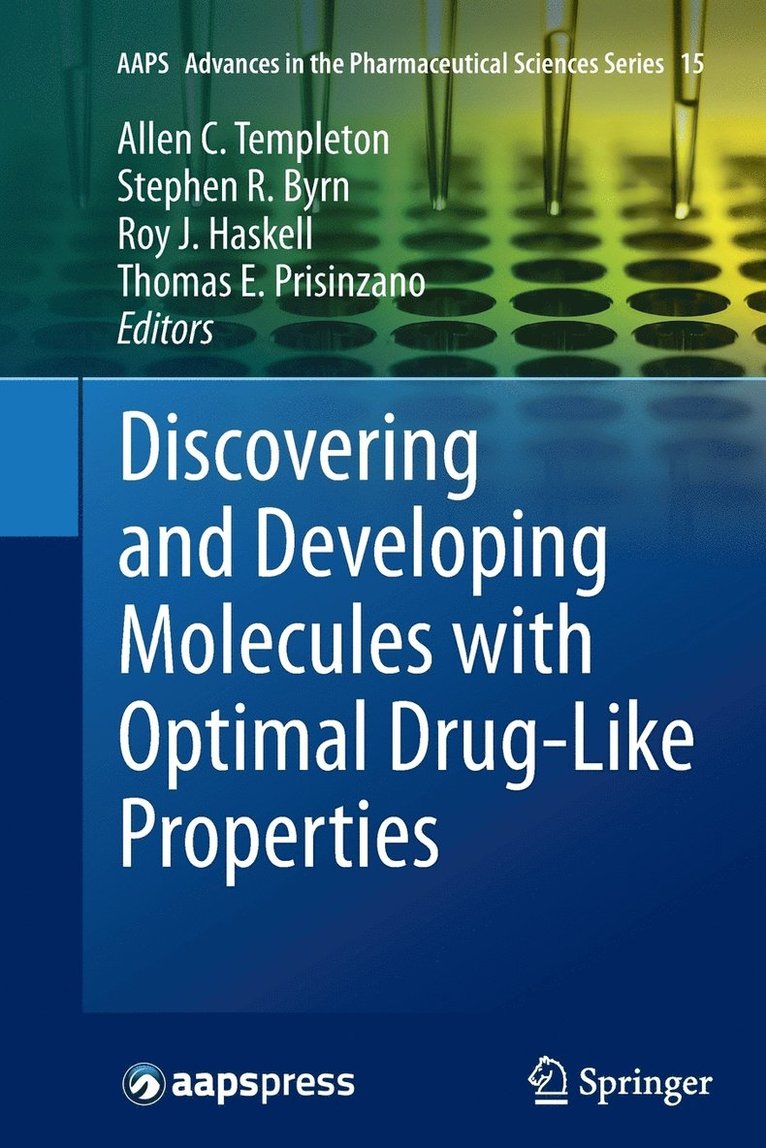 Discovering and Developing Molecules with Optimal Drug-Like Properties