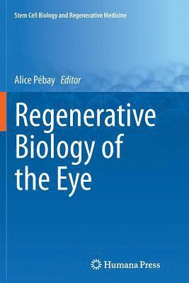 Regenerative Biology of the Eye 1