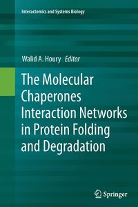 bokomslag The Molecular Chaperones Interaction Networks in Protein Folding and Degradation
