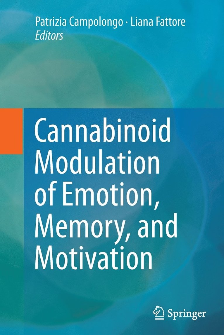 Patrizia Campolongo, Liana Fattore - Cannabinoid Modulation of Emotion, Memory, and Motivation, Häftad