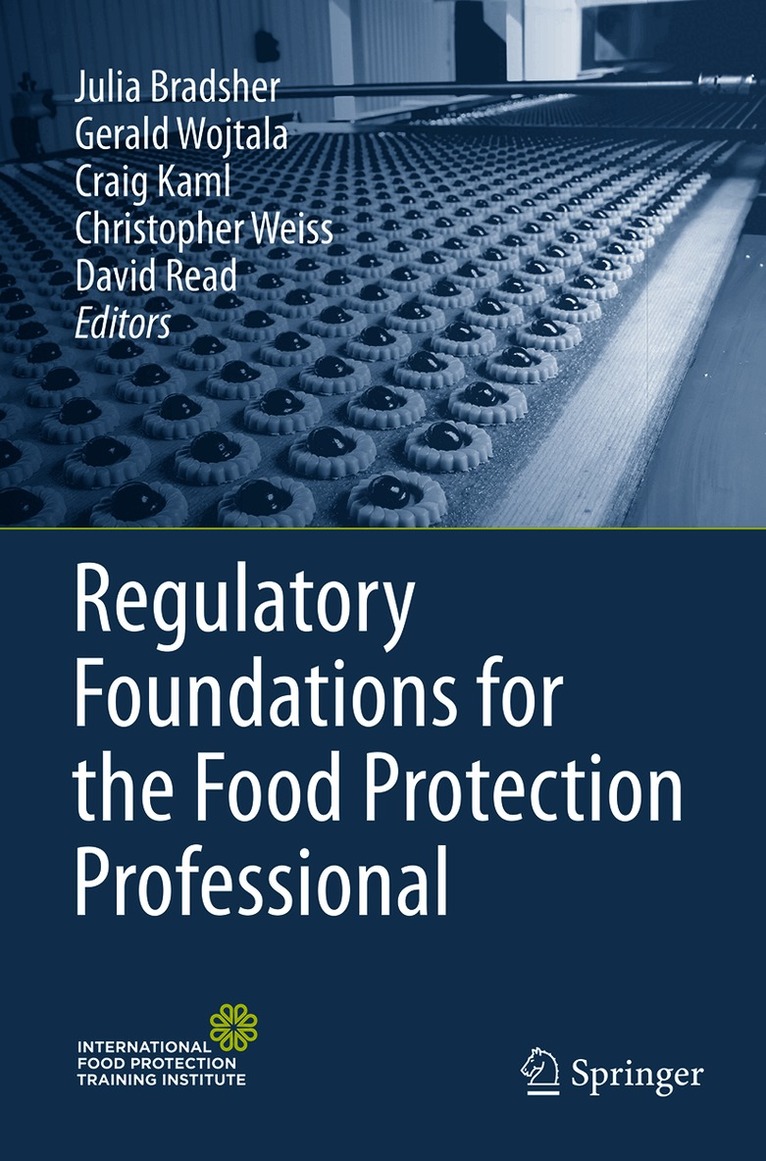 Regulatory Foundations for the Food Protection Professional