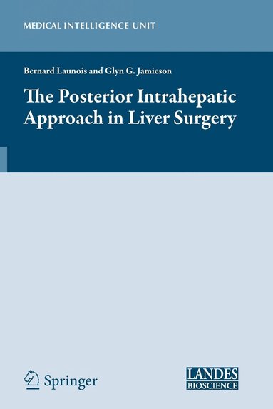 bokomslag The Posterior Intrahepatic Approach in Liver Surgery