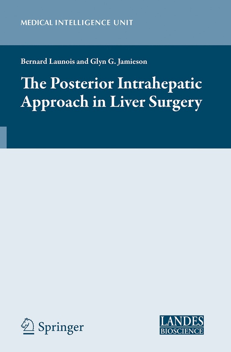 Posterior Intrahepatic Approach in Liver Surgery