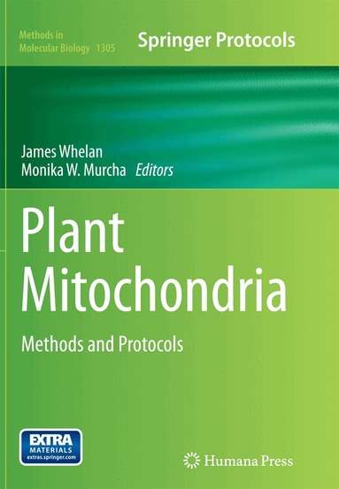 James Whelan, Monika W. Murcha - Plant Mitochondria, Häftad