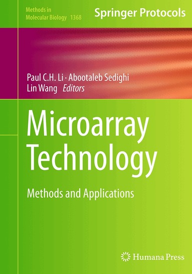 Paul C.H. Li, Abootaleb Sedighi, Lin Wang - Microarray Technology, Häftad