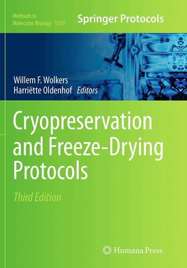 Willem F. Wolkers, Harriëtte Oldenhof - Cryopreservation and Freeze-Drying Protocols, Häftad