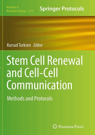 Kursad Turksen - Stem Cell Renewal and Cell-Cell Communication, Häftad