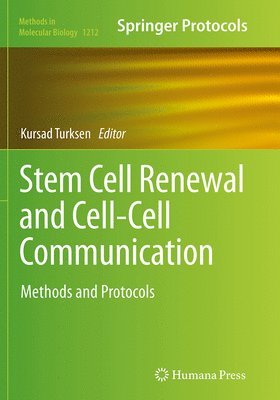 Stem Cell Renewal and Cell-Cell Communication 1