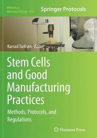 bokomslag Stem Cells and Good Manufacturing Practices