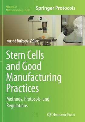 bokomslag Stem Cells and Good Manufacturing Practices