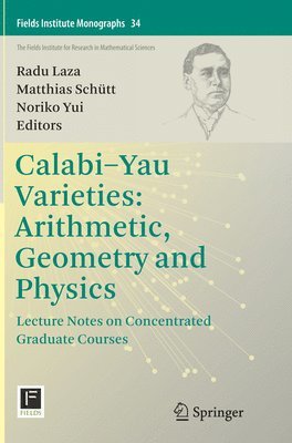 Calabi-Yau Varieties: Arithmetic, Geometry and Physics 1