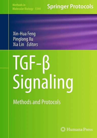 Xin-Hua Feng, Pinglong Xu, Xia Lin - TGF-β Signaling, Häftad
