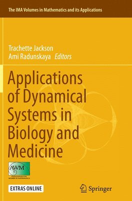 Applications of Dynamical Systems in Biology and Medicine 1