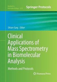 bokomslag Clinical Applications of Mass Spectrometry in Biomolecular Analysis