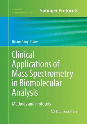 Clinical Applications of Mass Spectrometry in Biomolecular Analysis 1