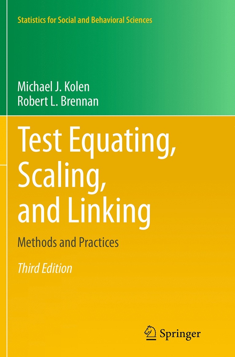 Michael J. Kolen, Robert L. Brennan - Test Equating, Scaling, and Linking, Häftad