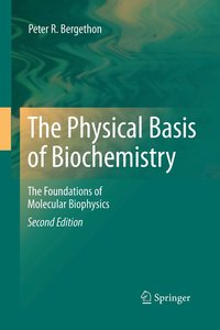 bokomslag Physical Basis of Biochemistry