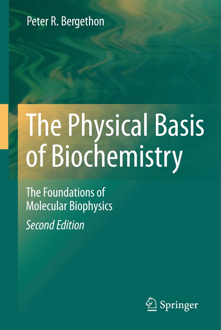 Physical Basis of Biochemistry