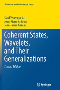 bokomslag Coherent States, Wavelets, and Their Generalizations