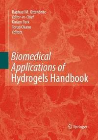 bokomslag Biomedical Applications of Hydrogels Handbook