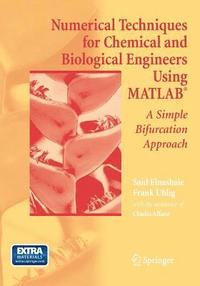 bokomslag Numerical Techniques for Chemical and Biological Engineers Using MATLAB