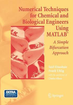 bokomslag Numerical Techniques for Chemical and Biological Engineers Using MATLAB¿