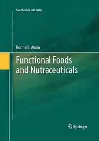 bokomslag Functional Foods and Nutraceuticals